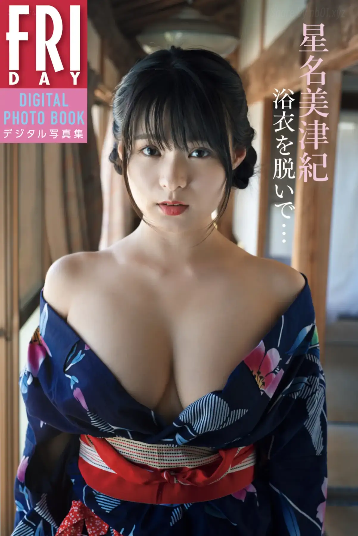 Mizuki Hoshina(星名美津紀) - FRIDAYデジタル写真集 「浴衣を脱いで…」(34P_62.1M) Mizuki Hoshina(星名美津紀) - FRIDAYデジタル写真集 「浴衣を脱いで…」(34P_62.1M)_nb01...